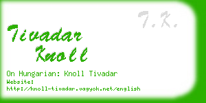 tivadar knoll business card